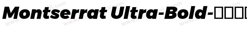 Montserrat Ultra-Bold字体转换
